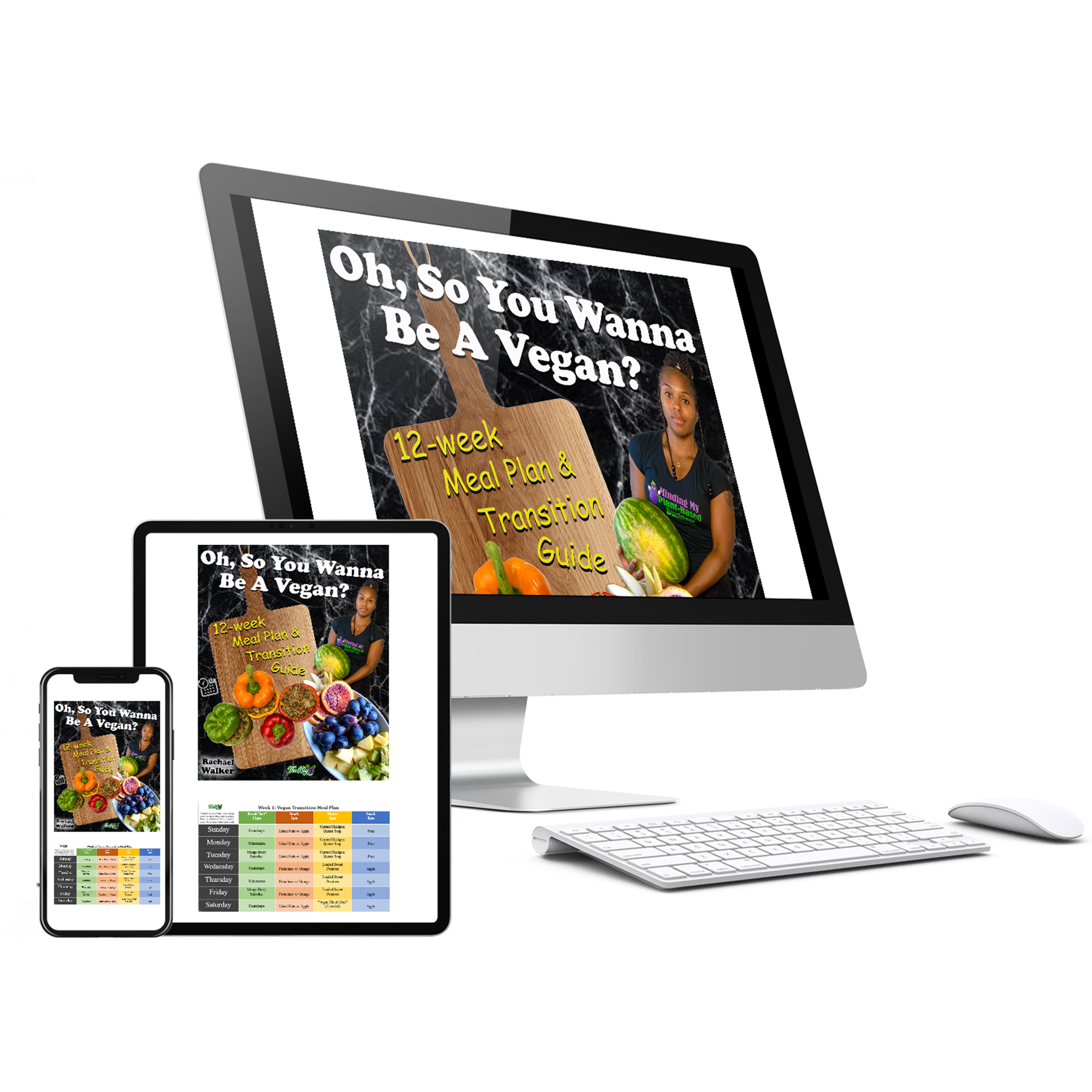 (E-Book) Oh, So You Wanna Be A Vegan? {12-Week Meal Plan & Transition