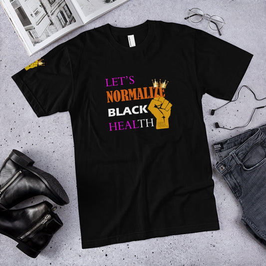 Exclusive Men's Let's Normalize Black Health T-Shirt **Limited Edition