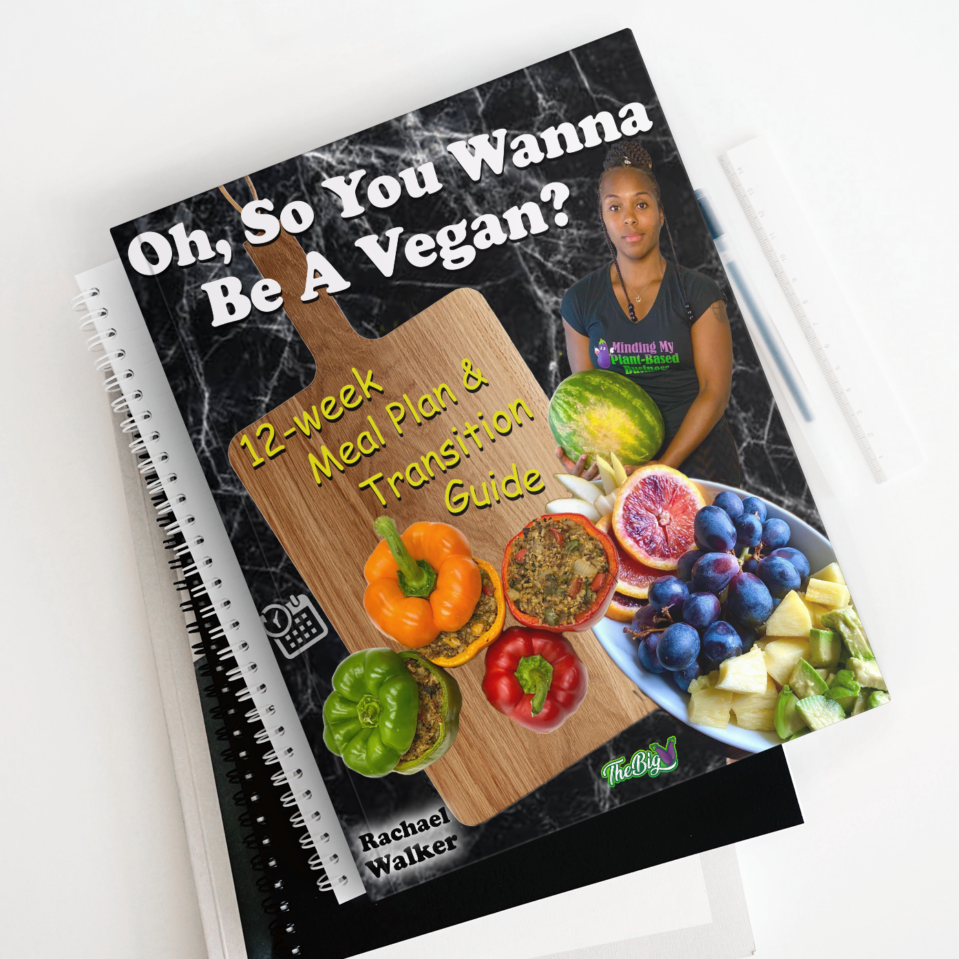 (E-Book + Hard Copy Bundle) Oh, So You Wanna Be A Vegan? {12-Week Meal