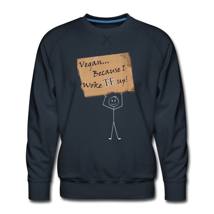 Men’s Woke TF Up Premium Sweatshirt - navy